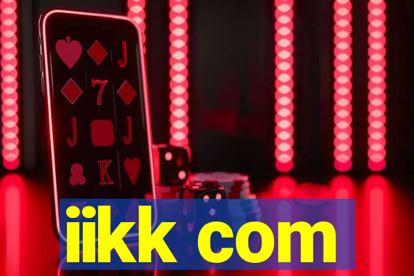 iikk com